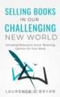 Selling Books in Our Challenging New World - eBook