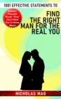 1001 Effective Statements to Find the Right Man for the Real You - eBook