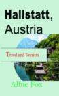 Hallstatt, Austria: Travel and Tourism - eBook
