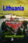 Lithuania Travel Guide: Vacation, Honeymoon Business Guide - eBook