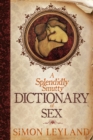 Splendidly Smutty Dictionary of Sex - eBook