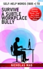 Self-Help Words (1805 +) to Survive a Subtle Workplace Bully - eBook