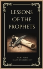 Lessons of the Prophets Part One - eBook