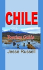 Chile: Tourism Guide - eBook