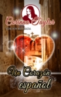 Un corazon espanol: Edicion Revisada - eBook