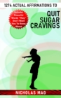 1274 Actual Affirmations to Quit Sugar Cravings - eBook