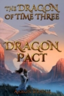 Dragon of Time Three, Dragon Pact - eBook
