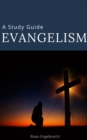 Evangelism: A Study Guide - eBook