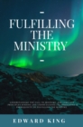 Fulfilling The Ministry - eBook