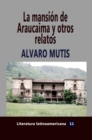 La mansion de Araucaima y otros relatos - eBook