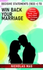 Decisive Statements (1833 +) to Win Back Your Marriage - eBook