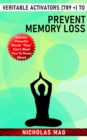 Veritable Activators (789 +) to Prevent Memory Loss - eBook