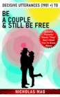 Decisive Utterances (1901 +) to Be a Couple & Still Be Free - eBook