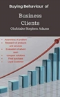 Buying Behaviour of Business Clients - eBook