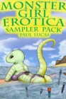 Monster Girl Erotica Sampler Pack - eBook