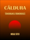 Caldura: Termodinamica fenomenologica - eBook