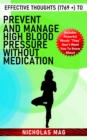 Effective Thoughts (1769 +) to Prevent and Manage High Blood Pressure Without Medication - eBook