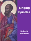 Singing Epistles : Singing With and Singing From, #2 - eBook