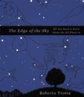 The Edge of the Sky : All You Need to Know About the All-There-Is - Book
