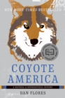 Coyote America : A Natural and Supernatural History - Book