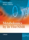 Metabolomics by In Vivo NMR - eBook