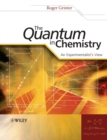 The Quantum in Chemistry : An Experimentalist's View - eBook