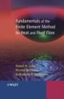 Fundamentals of the Finite Element Method for Heat and Fluid Flow - eBook
