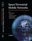 Space/Terrestrial Mobile Networks : Internet Access and QoS Support - eBook