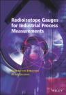 Radioisotope Gauges for Industrial Process Measurements - eBook