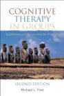Cognitive Therapy in Groups : Guidelines and Resources for Practice - eBook
