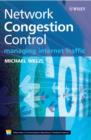 Network Congestion Control : Managing Internet Traffic - eBook