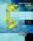 Bioinformatics Biocomputing and Perl : An Introduction to Bioinformatics Computing Skills and Practice - eBook