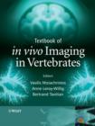 Textbook of in vivo Imaging in Vertebrates - eBook