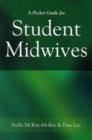 A Pocket Guide for Student Midwives - eBook