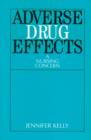Adverse Drug Effects : A Nursing Concern - eBook