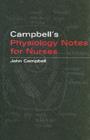 Campbell's Physiology Notes For Nurses - eBook