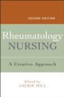 Rheumatology Nursing : A Creative Approach - eBook