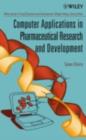 Computer Applications in Pharmaceutical Research and Development - eBook