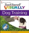 Teach Yourself VISUALLY Dog Training - eBook