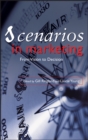 Scenarios in Marketing : From Vision to Decision - eBook
