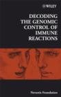 Decoding the Genomic Control of Immune Reactions - eBook