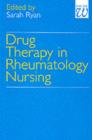 Drug Therapy in Rheumatology Nursing - eBook