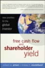 Free Cash Flow and Shareholder Yield : New Priorities for the Global Investor - eBook