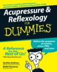 Acupressure and Reflexology For Dummies - Book
