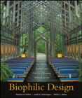 Biophilic Design : The Theory, Science and Practice of Bringing Buildings to Life - Book