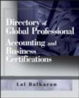 Directory of Global Professional Accounting and Business Certifications - eBook