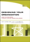 Designing Your Organization : Using the STAR Model to Solve 5 Critical Design Challenges - eBook