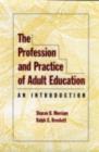 The Profession and Practice of Adult Education : An Introduction - eBook