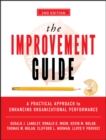 The Improvement Guide : A Practical Approach to Enhancing Organizational Performance - Book