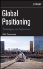 Global Positioning : Technologies and Performance - eBook